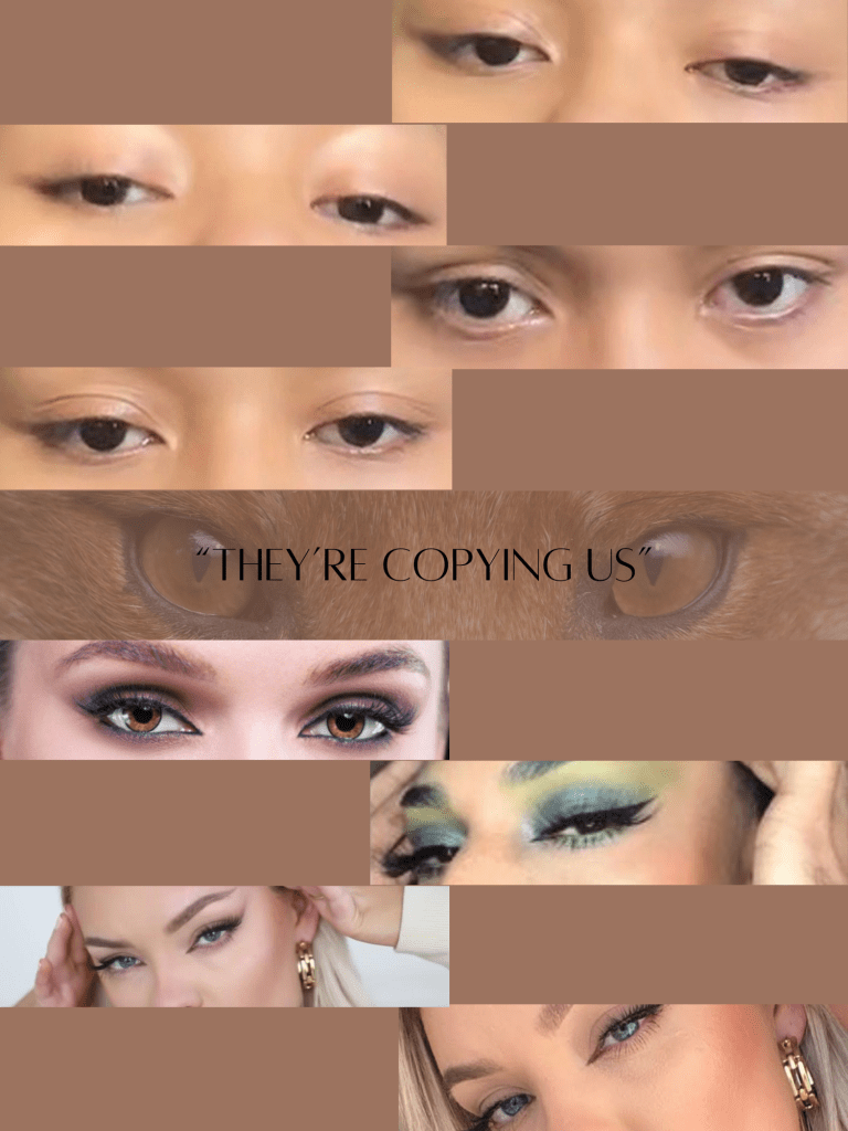 a photo collage with photographs of eyes, black text reads "they're copying us" 